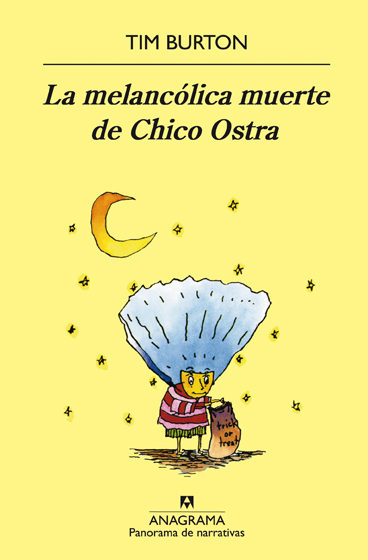 MELANCOLICA MUERTE DE CHICO OSTRA, LA